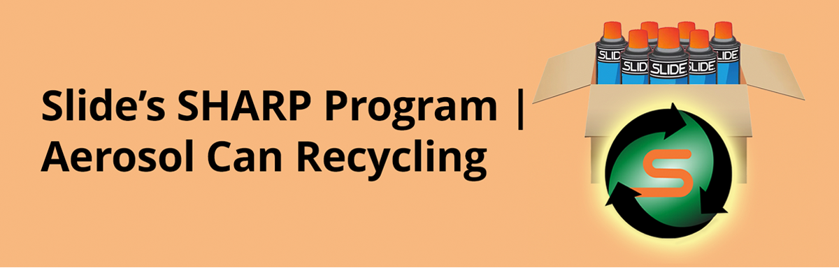 Slide SHARP Program for Aerosol Can Recycling